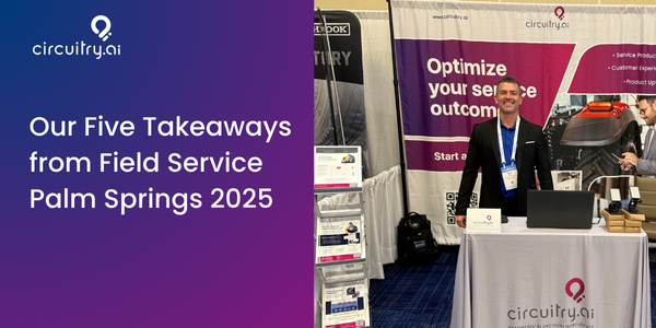 five takeaways from field service palm springs 2025