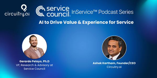 AI to Drive Value & Experience for Service podcast: Insights from Ashok Kartham